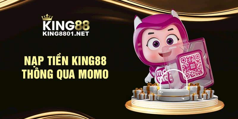Nạp tiền KING88 thông qua Momo 